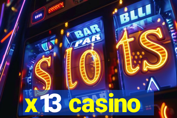 x13 casino